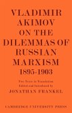 Vladimir Akimov on the Dilemmas of Russian Marxism 1895 1903