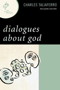 Dialogues about God - Taliaferro, Charles