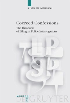 Coerced Confessions - Berk-Seligson, Susan