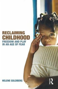 Reclaiming Childhood - Guldberg, Helene (The Open University, UK)