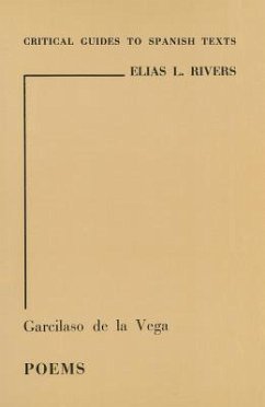 Garcilaso de la Vega: Poems - Rivers, E.