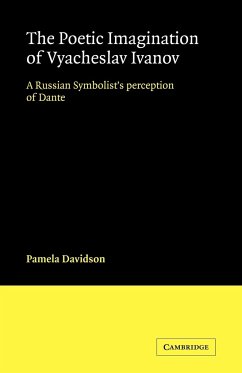 The Poetic Imagination of Vyacheslav Ivanov - Davidson, Pamela