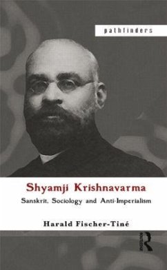 Shyamji Krishnavarma - Fischer-Tine, Harald