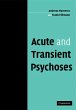 Acute and Transient Psychoses - Bild 1
