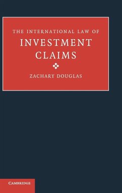 The International Law of Investment Claims - Douglas, Zachary