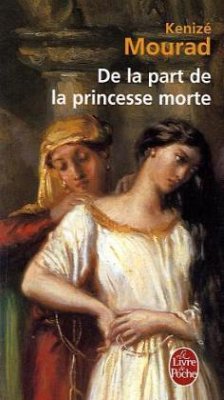 De la part de la princesse morte - Mourad, Kenizé