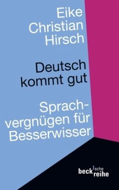 Deutsch kommt gut - Hirsch, Eike Christian