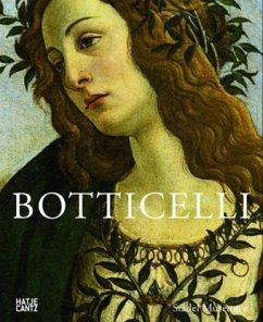 Botticelli - Schumacher, Andreas (Hrsg.). Text von Acidini Luchinat, Cristina / Dette, Gabriel / Eclercy, Bastian et al.