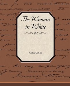 The Woman in White - Collins, Wilkie