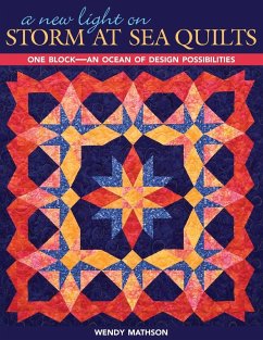 A New Light on Storm at Sea Quilts - Print-On-Demand Edition - Mathson, Wendy