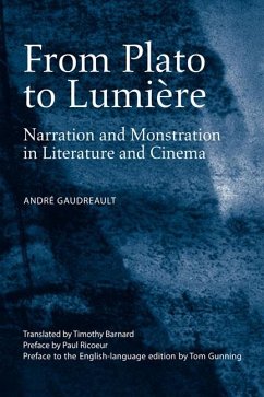 From Plato to Lumière - Gaudreault, Andre