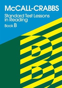 McCall-Crabbs Standard Test Lessons in Reading, Book B - McCall, William a; Schroeder, Lelah C