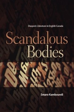 Scandalous Bodies - Kamboureli