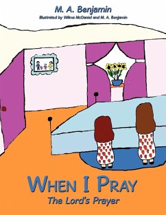 When I Pray - Benjamin, M. A.