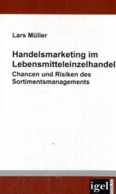Handelsmarketing im Lebensmitteleinzelhandel - Müller, Lars
