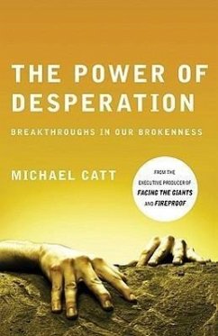 The Power of Desperation - Catt, Michael