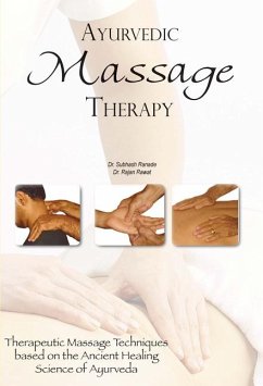 Ayurvedic Massage Therapy - Ranade, Subhash; Rawat, Rajan