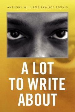 A Lot To Write About - Adonis, Anthony Williams Aka Ace