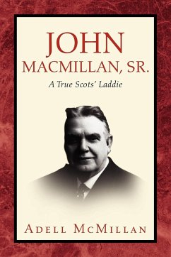 John MacMillan, Sr. - McMillan, Adell
