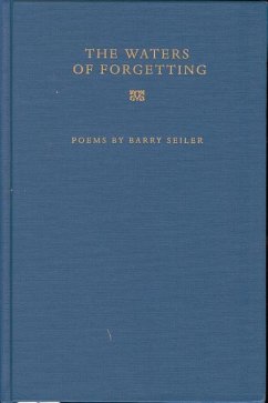 The Waters of Forgetting - Seiler, Barry
