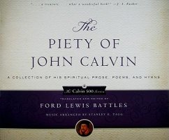 The Piety of John Calvin - Calvin, John