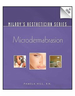 Milady's Aesthetician Series: Microdermabrasion - Hill, Pamela