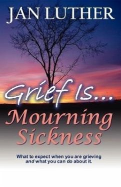 Grief Is...Mourning Sickness - Luther, Jan