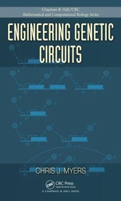 Engineering Genetic Circuits - Myers, Chris J