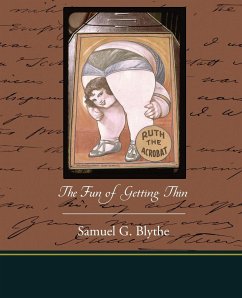 The Fun of Getting Thin - Blythe, Samuel G.