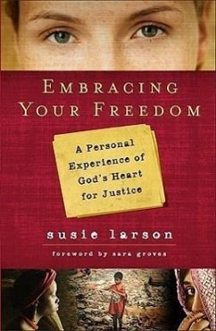 Embracing Your Freedom - Larson, Susie