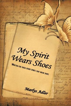 My Spirit Wears Shoes - Adler, Marlys