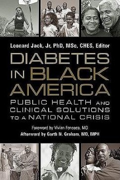 Diabetes in Black America: Public Health and Clinical Solutions to a National Crisis - Jack Jr. Msc, Leonard