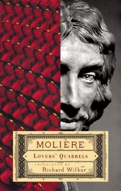 Lovers' Quarrels - De Molière, Jean Baptiste Poquelin