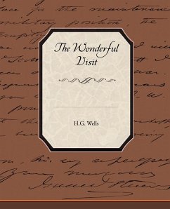 The Wonderful Visit - Wells, H. G.