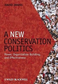A New Conservation Politics - Johns, David