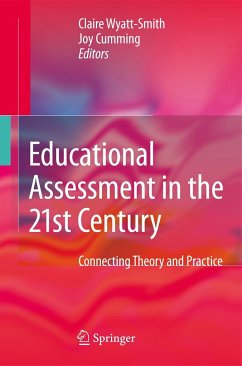 Educational Assessment in the 21st Century - Wyatt-Smith, Claire / Cumming, Joy (ed.)