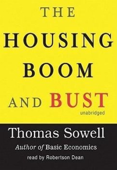 The Housing Boom and Bust - Sowell, Thomas