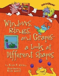 Windows, Rings, and Grapes -- A Look at Different Shapes - Cleary, Brian P