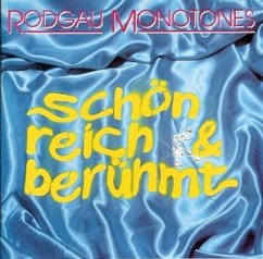 Schön Reich & Berühmt - Rodgau Monotones