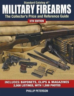 Standard Catalog of Military Firearms - Peterson, Phillip