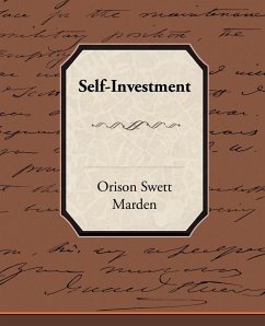 Self-Investment - Marden, Orison Swett