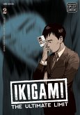 Ikigami: The Ultimate Limit, Vol. 2