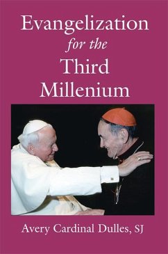 Evangelization for the Third Millennium - Dulles, Avery Cardinal