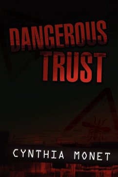 Dangerous Trust - Monet, Cynthia