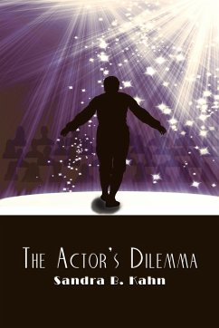 The Actor's Dilemma - Kahn, Sandra B.