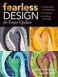 Fearless Design for Every Quilter - Bild 1