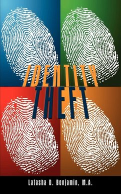 Identity Theft - Latasha D. Benjamin, M. A.