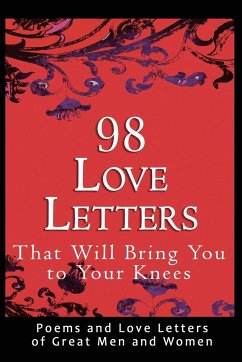 98 Love Letters That Will Bring You to Your Knees