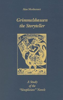Grimmelshausen the Storyteller - Menhennet, Alan