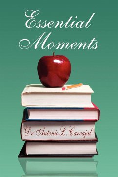 Essential Moments - Carvajal, Antonio L.